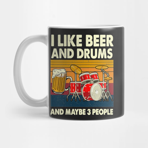 I Like Beer And Drums And Maybe 3 People Drummer by FogHaland86